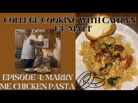 Marry Me Chicken Pasta - College Cooking with Caitlyn | WITF Creator Academy