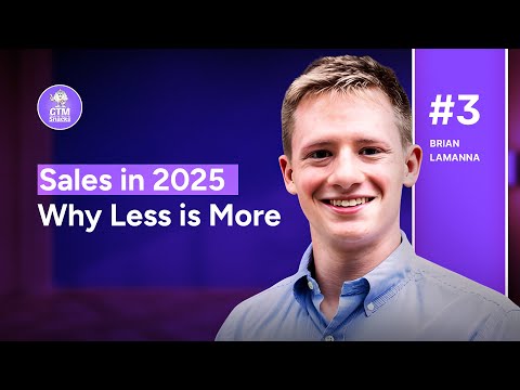 Outbound Sales in 2025: Brian LaManna’s High-Impact Tactics!