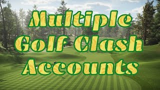 How to change between accounts in Golf Clash using one device