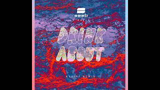 Seeb &amp; Dagny - Drink About (Kokiri Remix)