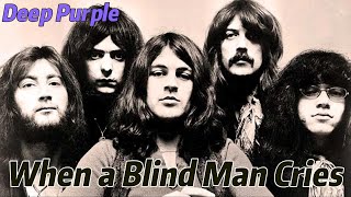 Download lagu Lirik Lagu | When a Blind Man Cries - DEEP PURPLE | Karaoke Song With Lyrics mp3