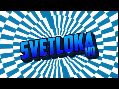New Intro for Svetlqka HD