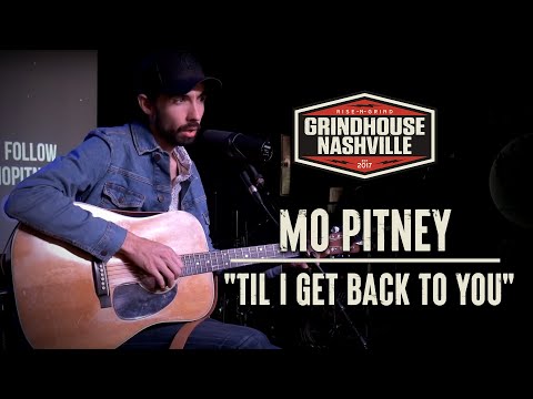 Til I Get Back To You - Mo Pitney
