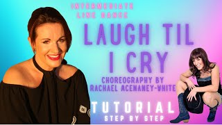 LAUGH TIL I CRY line dance tutorial, choreography by Rachael McEnaney-White, H.A.P.P.Y by Jessie J
