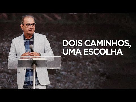 PR SILAS MALAFAIA | DOIS CAMINHOS, UMA ESCOLHA | 30/05/2022