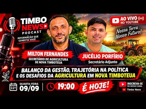 TIMBOCAST – AGRICULTURA, POLÍTICA E DESENVOLVIMENTO DE NOVA TIMBOTEUA