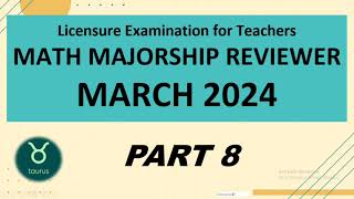 LET REVIEW 8 | MATH MAJORSHIP | MARCH 2024 | LET 2024 | New Curriculum #Learnthebasic