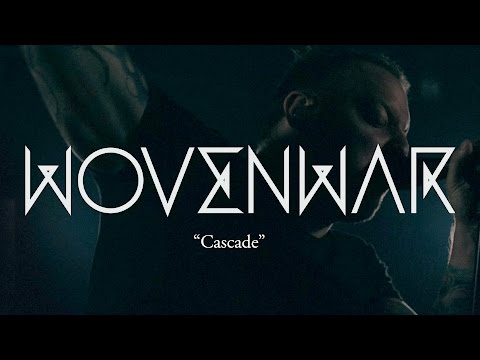 Wovenwar - Cascade (OFFICIAL VIDEO)