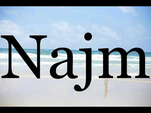 How To Pronounce Najm🌈🌈🌈🌈🌈🌈Pronunciation Of Najm