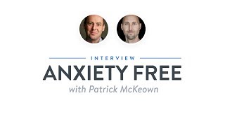 Optimize Interview: Anxiety Free with Patrick McKeown