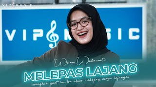 Download lagu Melepas Lajang Woro Widowati ft Vip Music... mp3