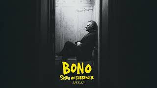 Bono The Showman (Stories Of Surrender Version)