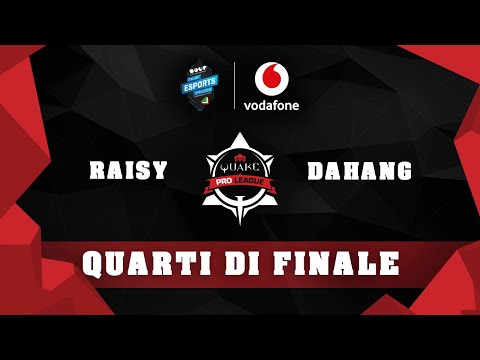 QUAKE PRO LEAGUE – Raisy vs. DaHang – STAGE 1 FINALS – LUCCA 2019