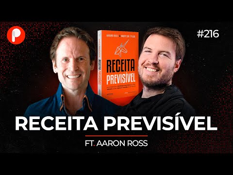 RECEITA PREVISÍVEL: O MÉTODO DEFINITIVO PARA VENDER MILHÕES (Aaron Ross) | PrimoCast 216