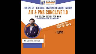 Why Winners Rotate – AIF & PMS Conclave 1.0