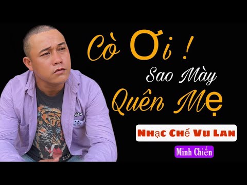 Nhạc Chế Về Đời l Cò Ơi Sao Mày Quên Mẹ -Minh Chiến l Vu Lan Nghe Mà Rơi Nước Mắt l Danh Tuấn Trung