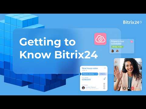 Bitrix24 Quick Start: Overview of the Main Tools