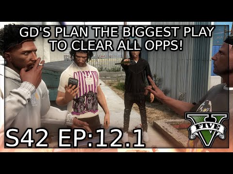 Episode 12.1: GD's Plan The Biggest Play To Clear All The Opps! | GTA RP | Grizzley World Chiraq