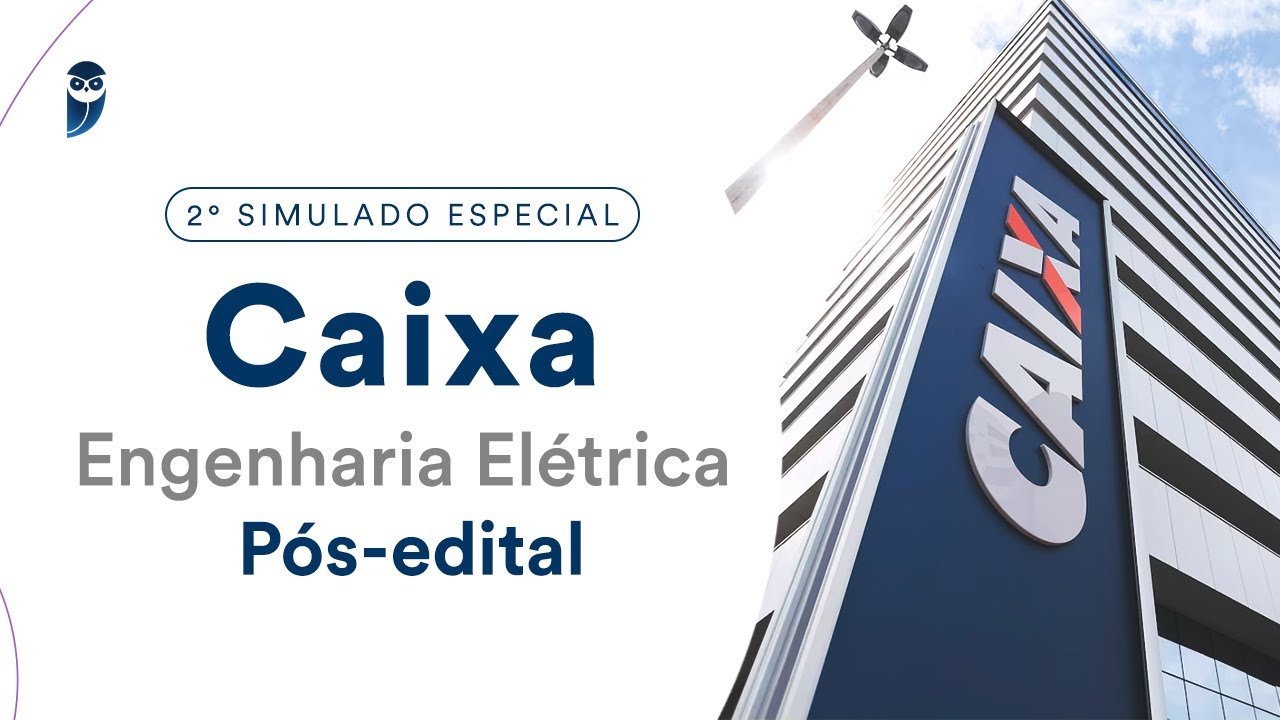 2º Simulado Especial Caixa - Engenharia Elétrica - Pós-Edital - Correção