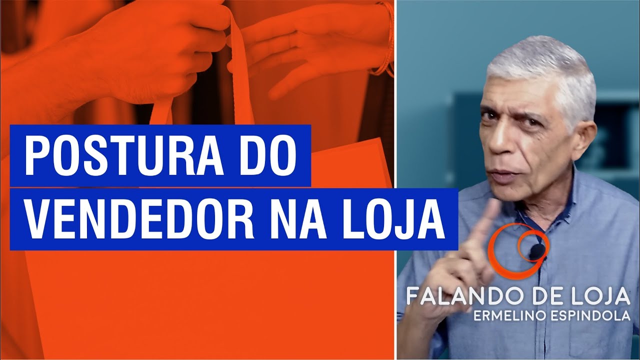 A postura da Equipe de Vendas na loja || Falando de Loja