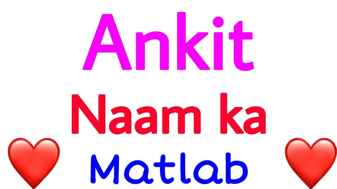 Ankit naam ka arth | Ankit naam ka matlab | Ankit naam ka hindi meaning