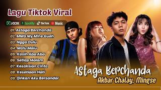 Download lagu ASTAGA BERCANDA- Akbar Chalay, Mingse | MMG My Mine Gueh | NGGA DULU | MALU MALU | LAGU TIKTOK VIRAL mp3