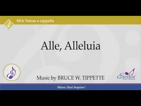 Alle, Alleluia - Bruce W  Tippette