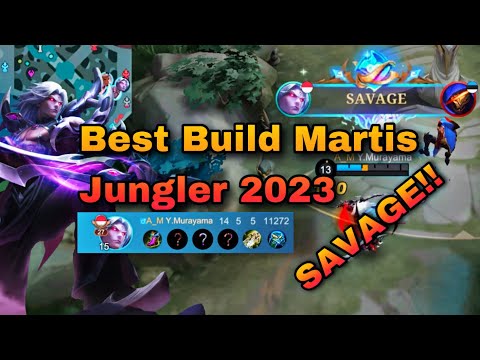 Best Build Martis Jungler 2023 | Auto Savage!! Lets See Full Gameplay Martis Mlbb