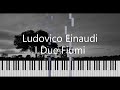 Ludovico Einaudi - I Due Fiumi