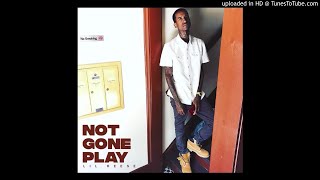 Lil Reese - Not Gone Play (Feat. Tee Grizzley) (Audio posted by @Zach_Hurth)