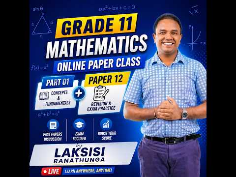 Grade 11 - Mathematics Online Paper Class - Paper 12 - Part 01