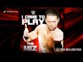 WWE The Miz 10th Theme Song I Came To Play 2016 3rd WWE Edit W Intro V2