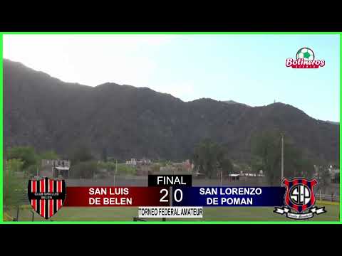 San Luis de Belen vs San Lorenzo de Poman- Torneo Federal Amateur