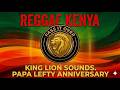 KING LION SOUNDS PAPA LEFTY ANNIVERSARY