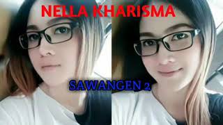 Download lagu NELLA kharisma Sawangen 2 mp3