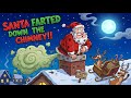 Santa Farted Down The Chimney Official Lyric Video Funny Christmas Song