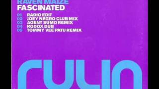 Raven Maize - Fascinated (Rodox Dub)