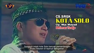 Download lagu KOTA SOLO (LIRIK) DHIMAS TEDJO - SISKA ARUMSARI (CS.SRGK) CAMPURSARI PENDOPO KANG TEDJO mp3