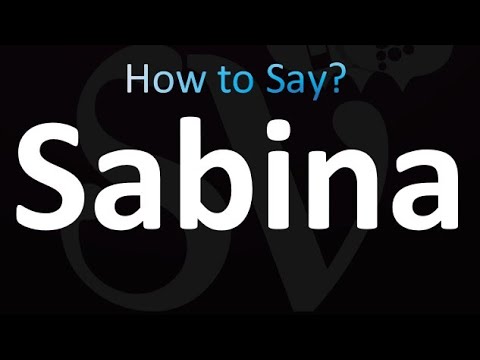 How to Pronounce Sabina (correctly!)