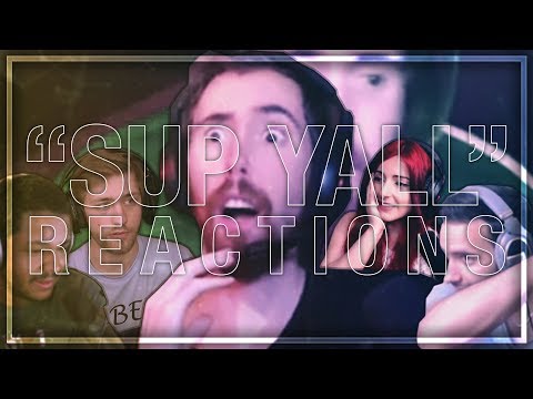 SUP YALL REACTIONS (Sodapoppin, Asmongold, NymN, Nmplol, AnnieFuchsia)
