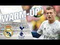 Real Madrid warm up before Tottenham match!