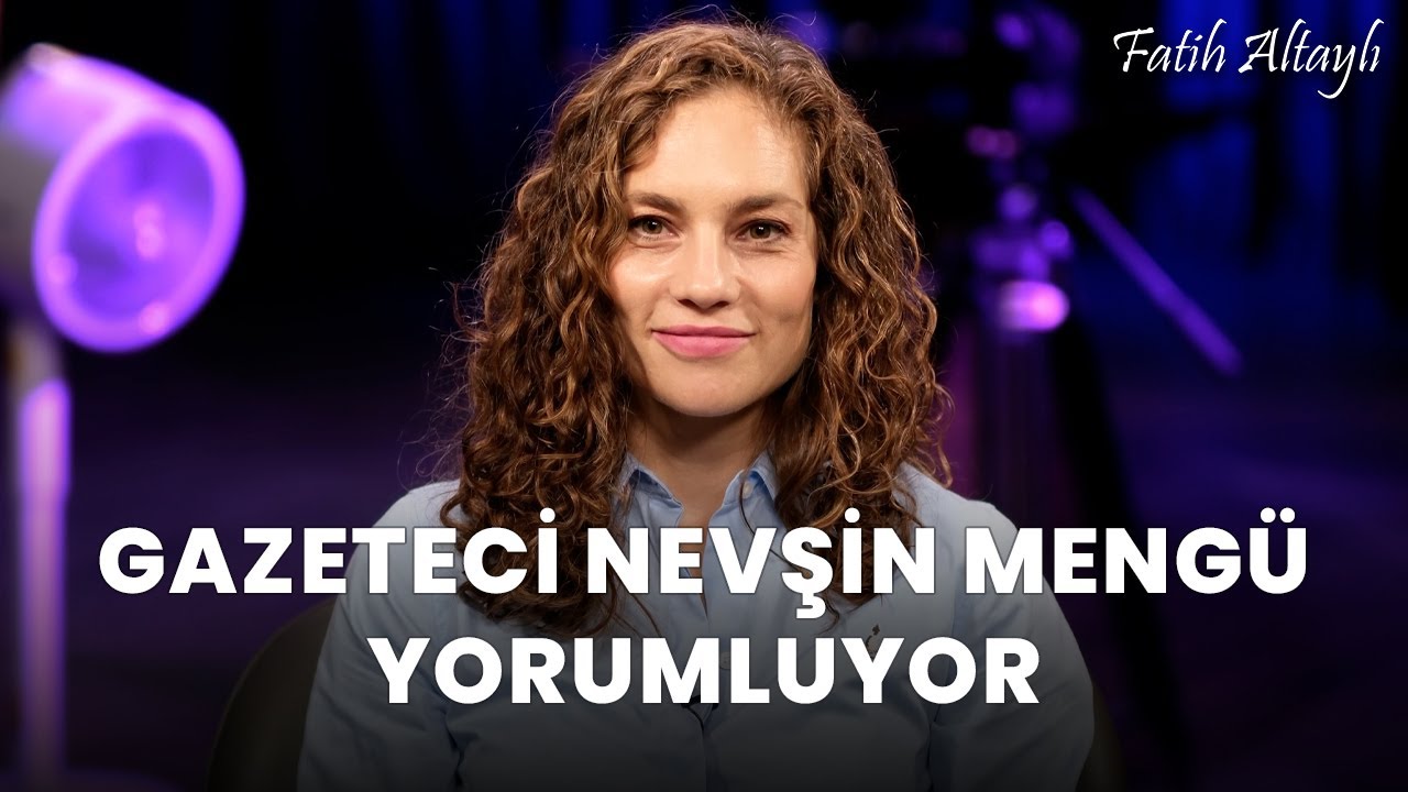 Fatih Altaylı YORUMLAYAMIYOR: "İttifak" / Nevşin Mengü yorumluyor