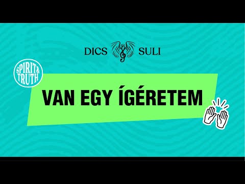 Dics-Suli 2022 - Van Egy Ígéretem