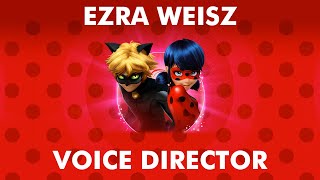 Ezra Weisz (Voice Director of Miraculous Ladybug) Interview | Behind the Voice Director video