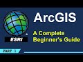 A Complete Beginner S Guide To ArcGIS Desktop Part 1