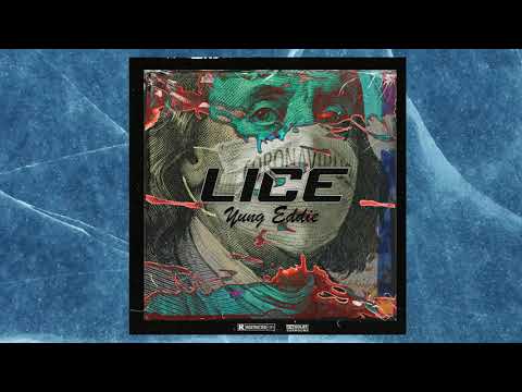 Yung Eddie - Lice