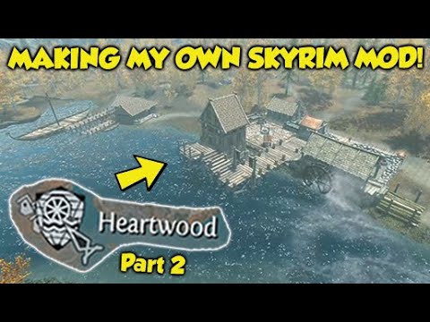Skyrim Mod Making - Heartwood Hold #2 (Update & Showcase)