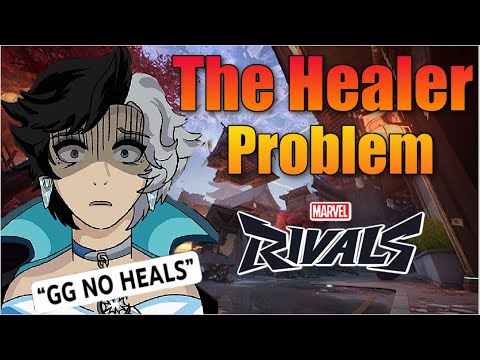 The Healer/Strategists Problem In Marvel Rivals Toxic Life Of Playing Healer & How To Fix It