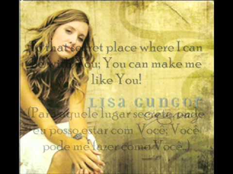 Lisa Gungor - Wrap Me In Your Arms (Letra e Legenda)