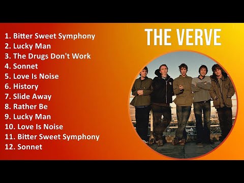 The Verve 2025 MIX Top Hits - Bitter Sweet Symphony, Lucky Man, The Drugs Don't Work, Sonnet